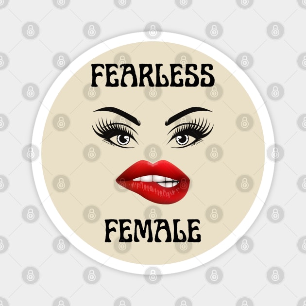 Fearless Female, Fearless Girl Magnet by Global Creation